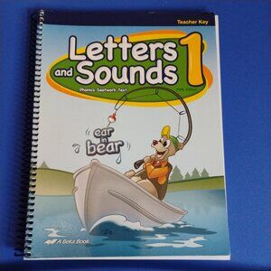 Abeka 1st Grade Letters And Sounds 1 Phonics Seatwork Text Teacher Key.